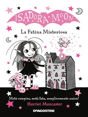cover image of Isadora Moon. La fatina misteriosa
